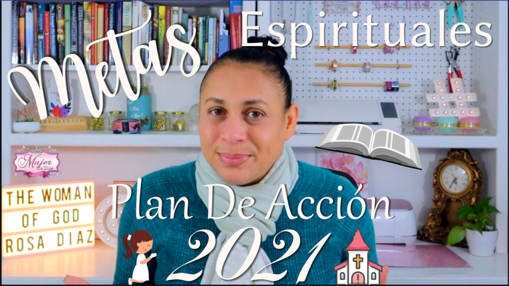 Plan De Acción para Alcanzar las Metas Espirituales